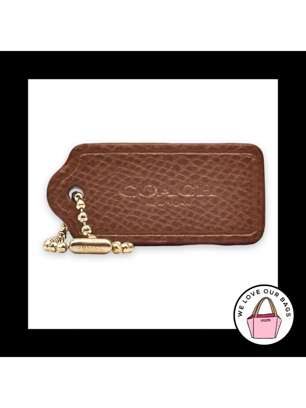 COACH HANG TAG 2" Brown Pebbled Leather Bag Charm Keychain Fob New York Medium